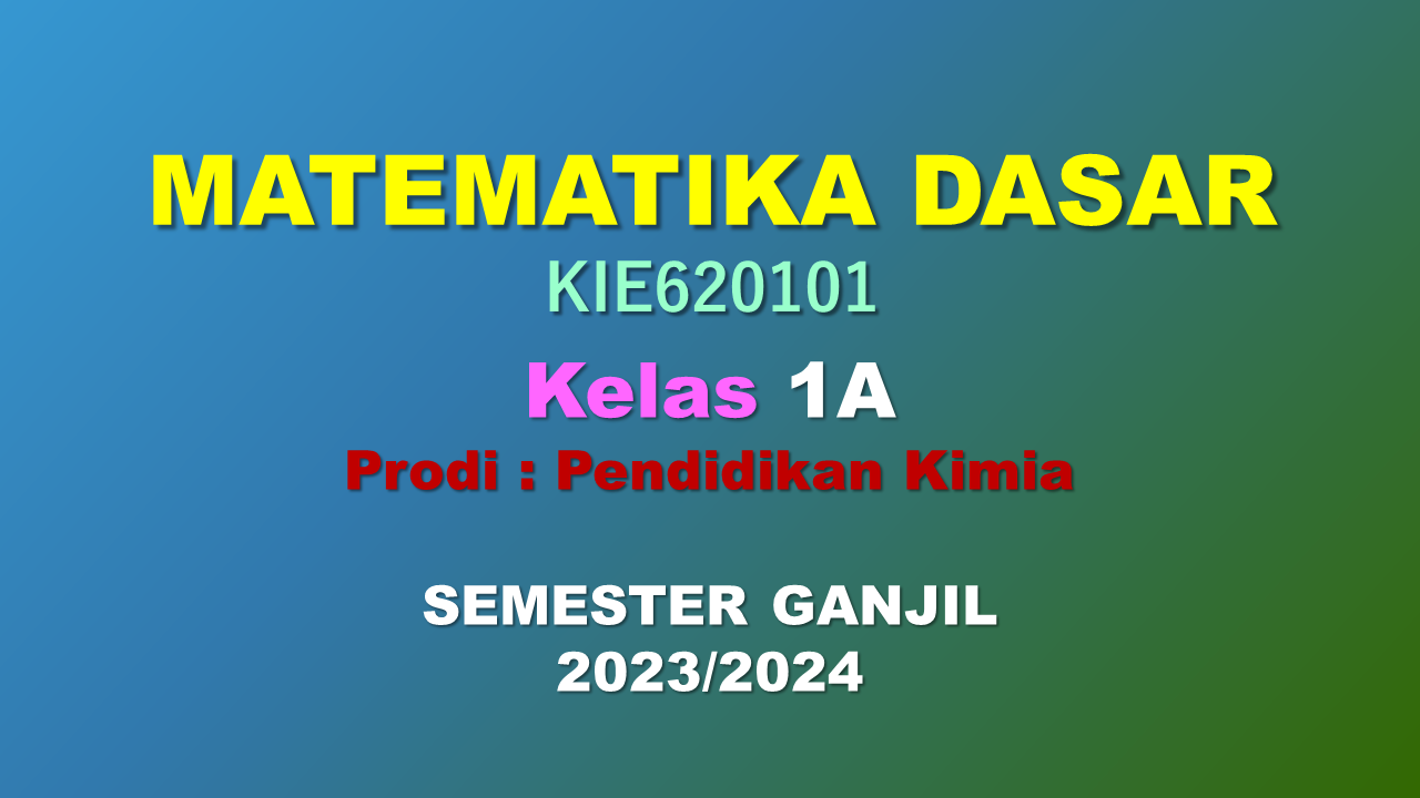PS P.Kimia_Matematika Dasar 1-A_ Ganjil_2023/2024