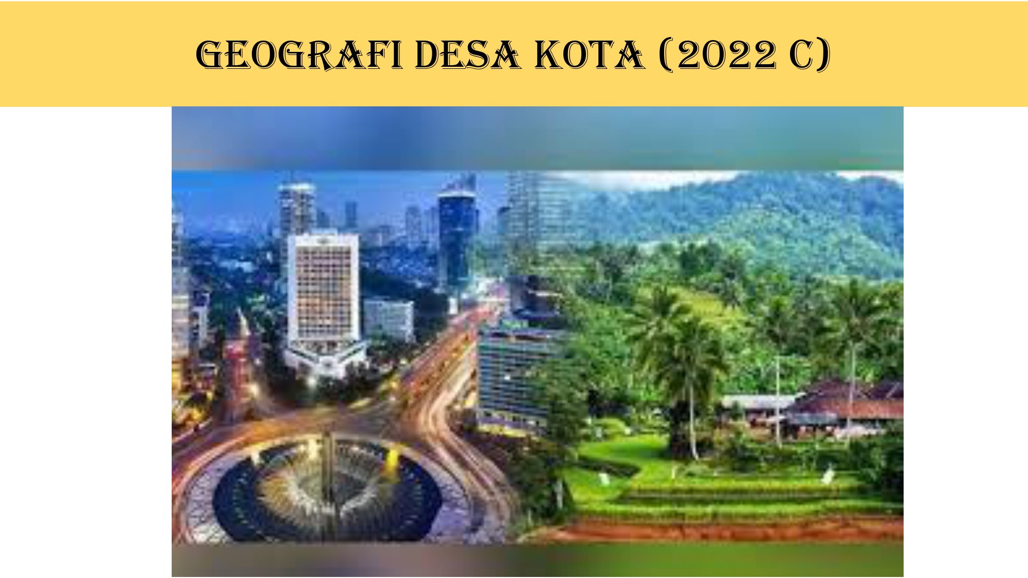 PSPG_Geografi Desa Kota_Kelas 2022C_Ganjil 2023/2024