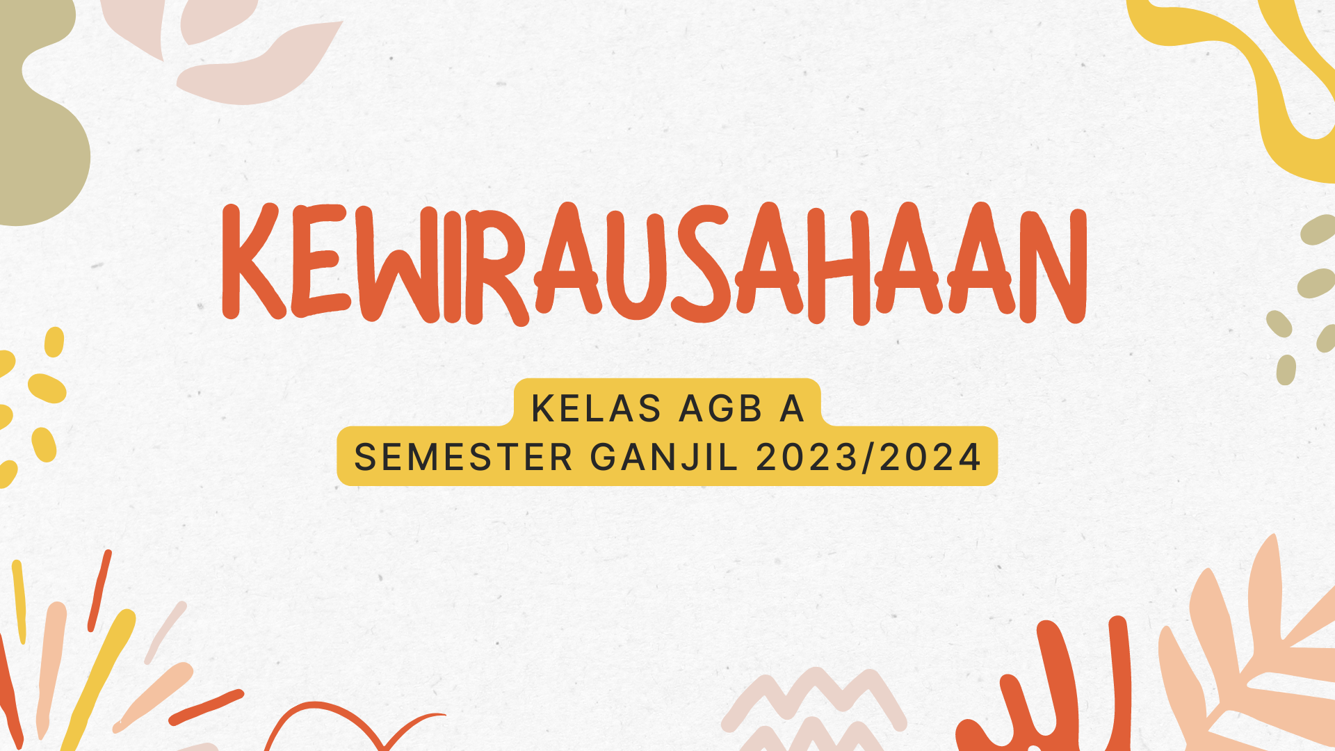 PS AGRIBISNIS_MK KEWIRAUSAHAAN AGB A_SEMESTER GANJIL 2023/2024