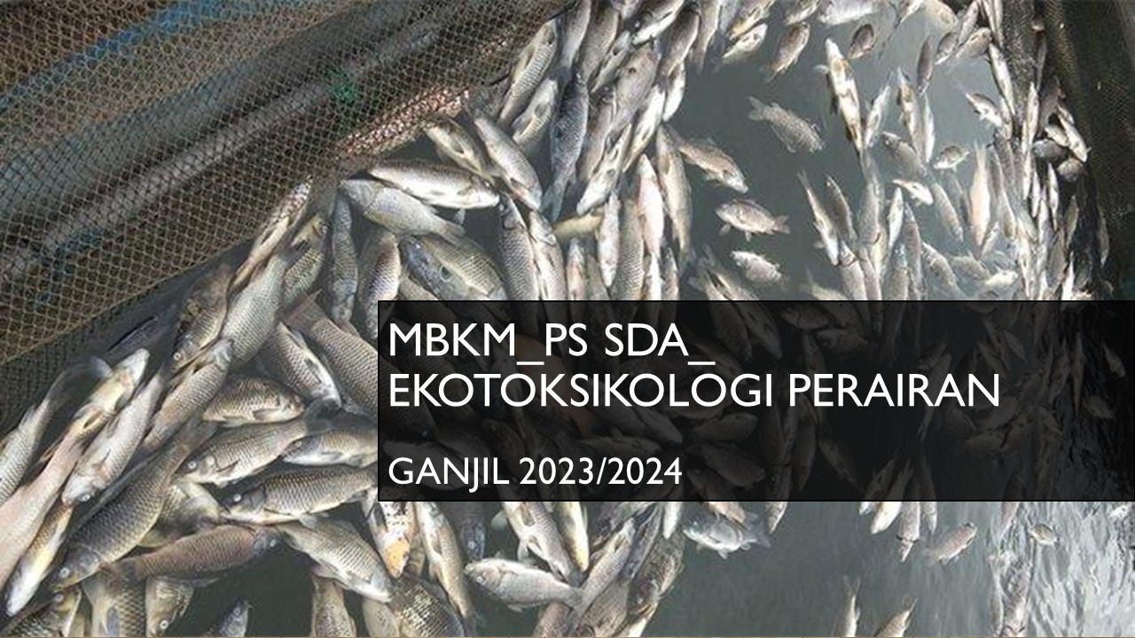 MBKM_SDA_Ekotoksikologi Perairan_Ganjil 23/24