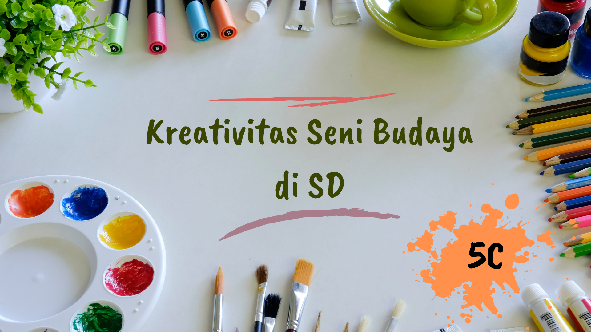 Kreativitas Seni Budaya di SD_5C_PGSD_Ganjil_2023/2024