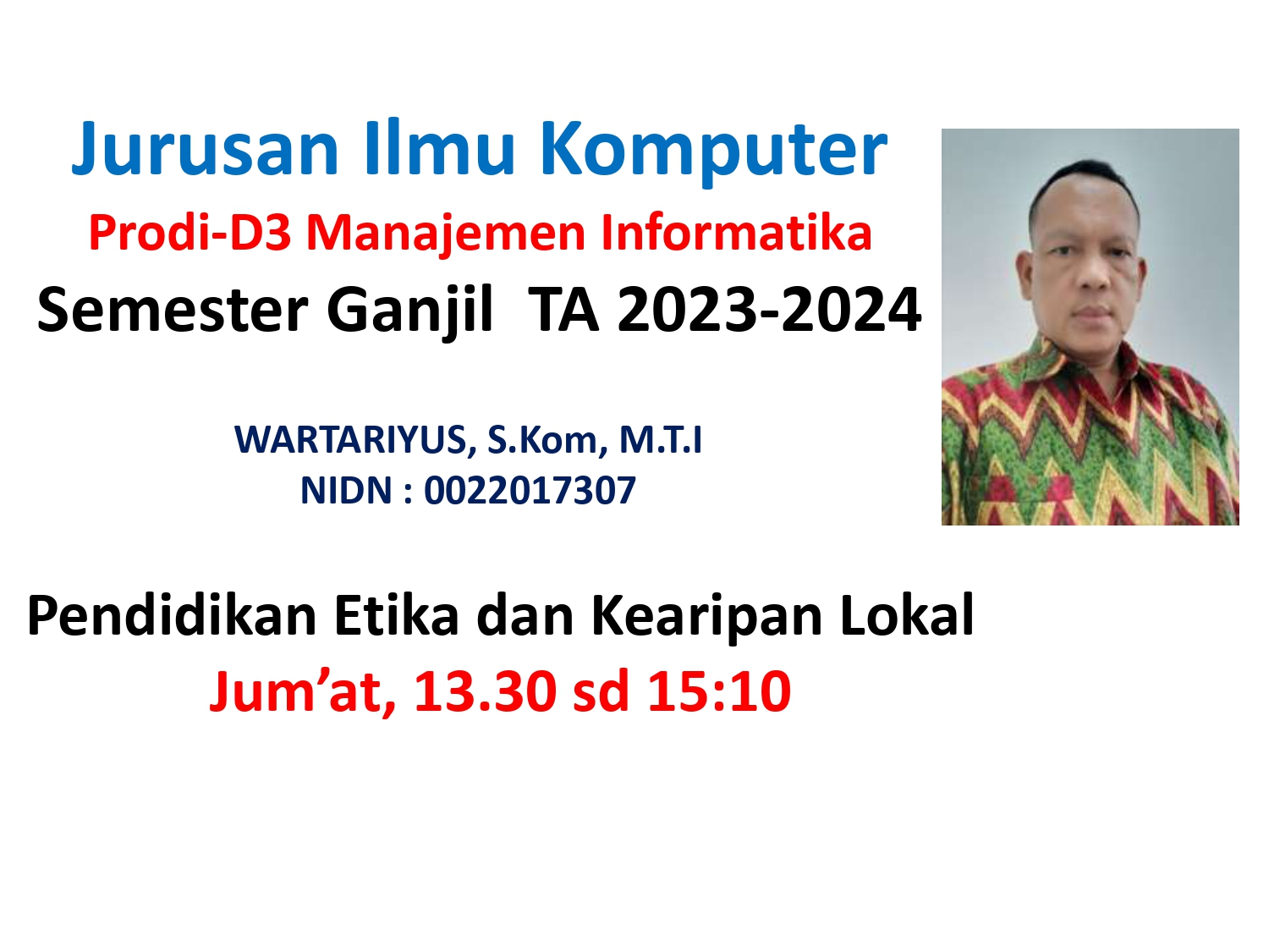 [23/24 Ganjil][D3 MI] Pendidikan Etika dan Kearifan Lokal-D3MI