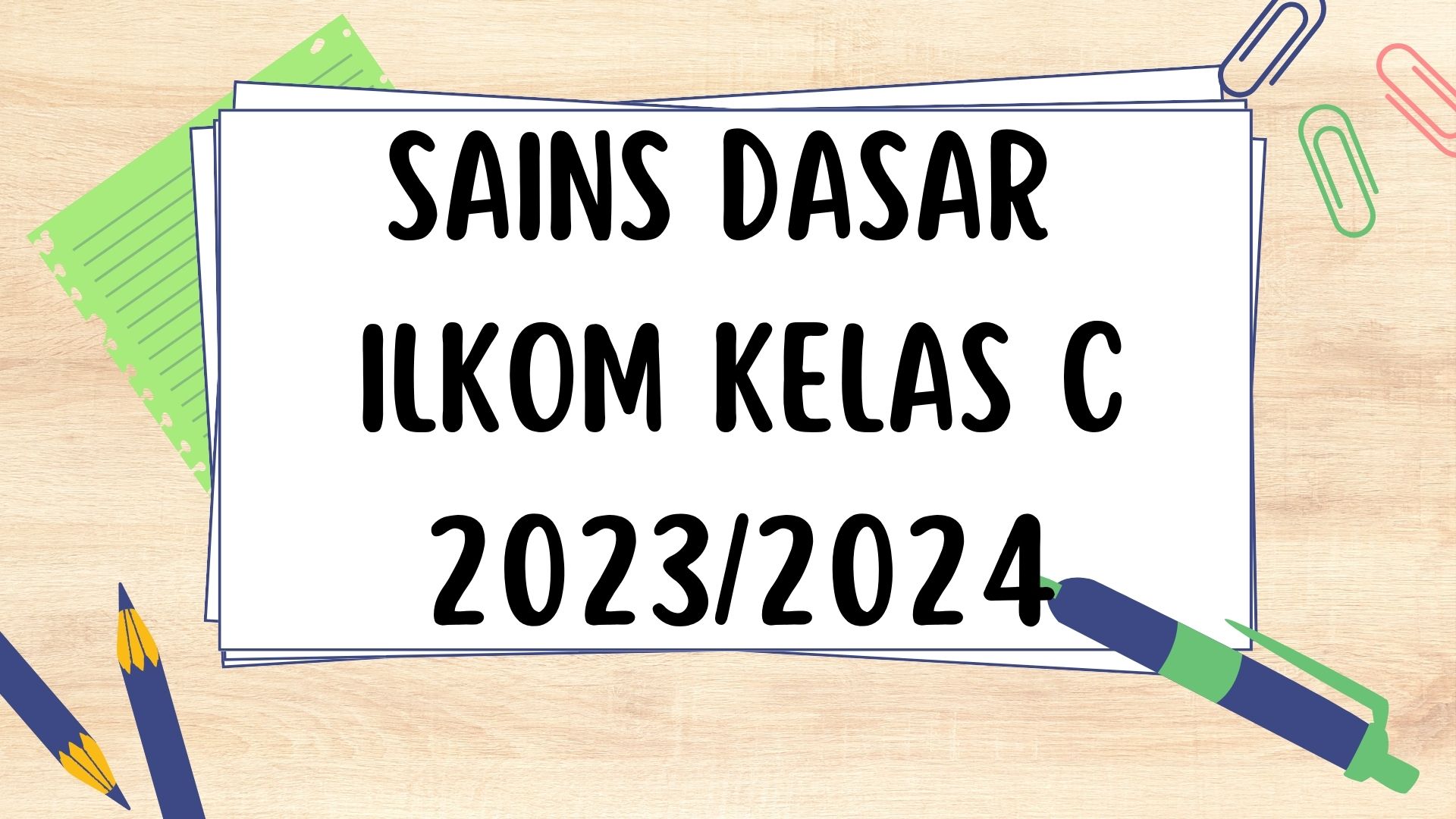 [23/24 Ganjil][S1 ILKOM] Sains Dasar-C