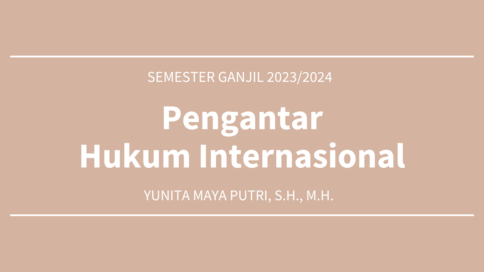 Yunita Maya Putri_Pengantar Hukum Internasional