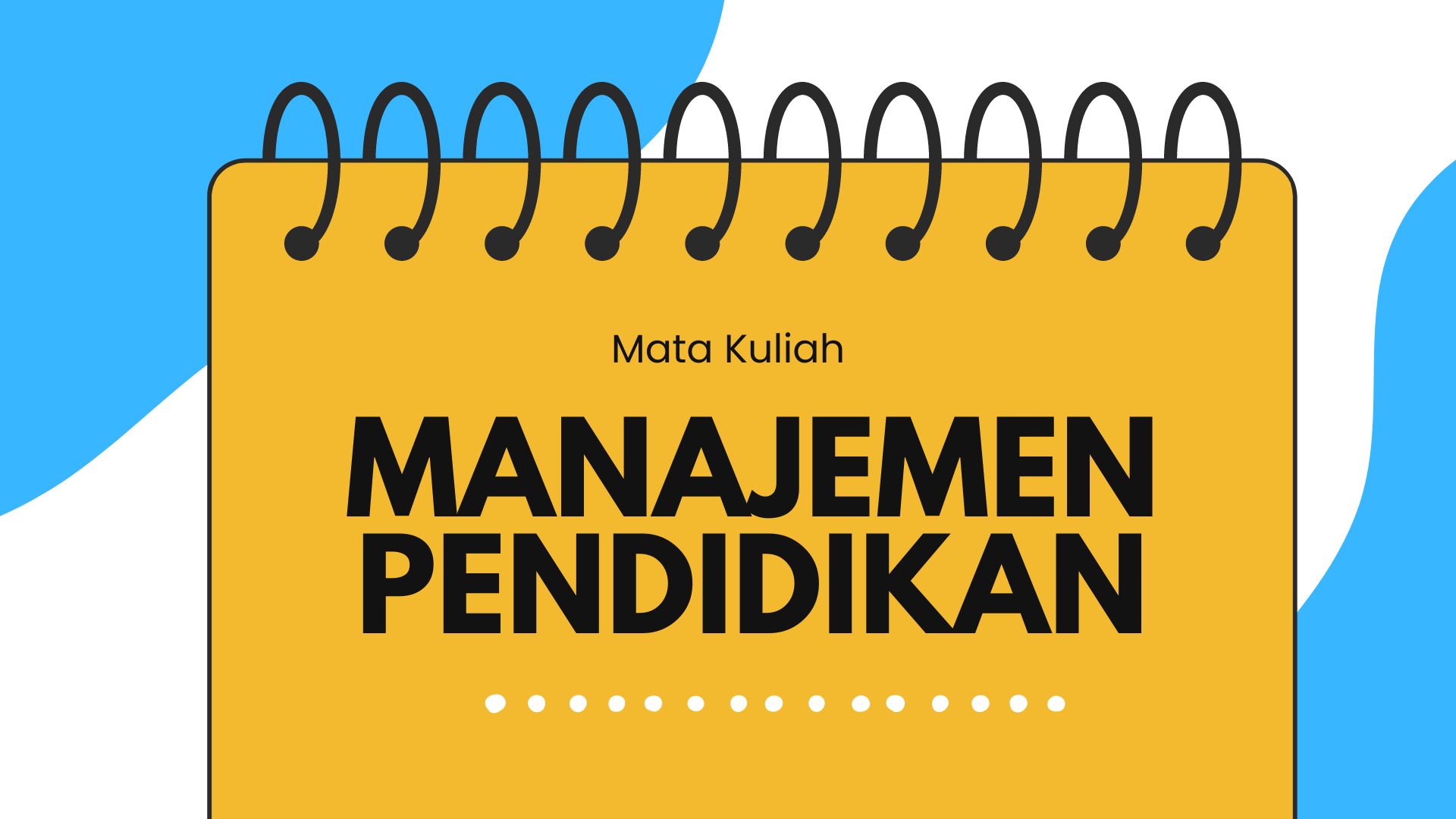 PBIO_3A_Manajemen Pendidikan_Ganjil_2023/2024