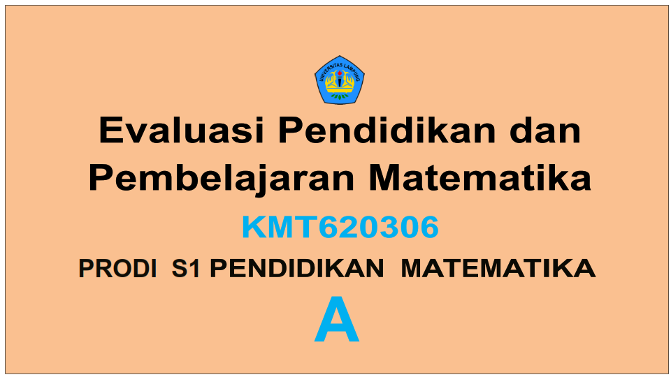 PSPM_Evaluasi Pendidikan dan Pembelajaran Matematika_Ganjil_2023/2024_Kelas A