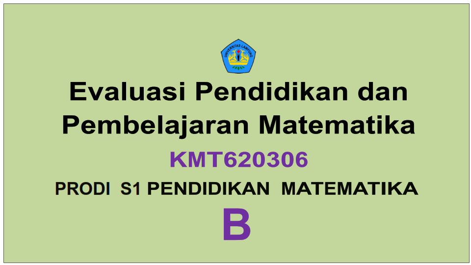 PSPM_Evaluasi Pendidikan dan Pembelajaran Matematika_Ganjil_2023/2024_Kelas B