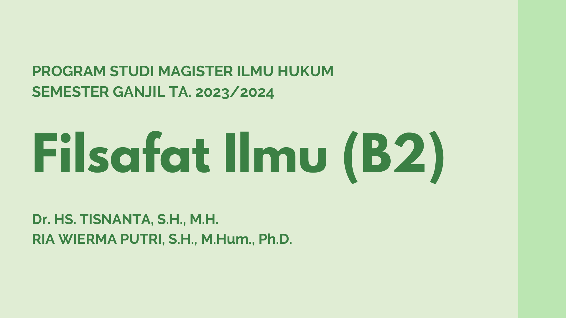 [Kelas B2 MIH] Filsafat Ilmu (Ganjil 2023/2024)