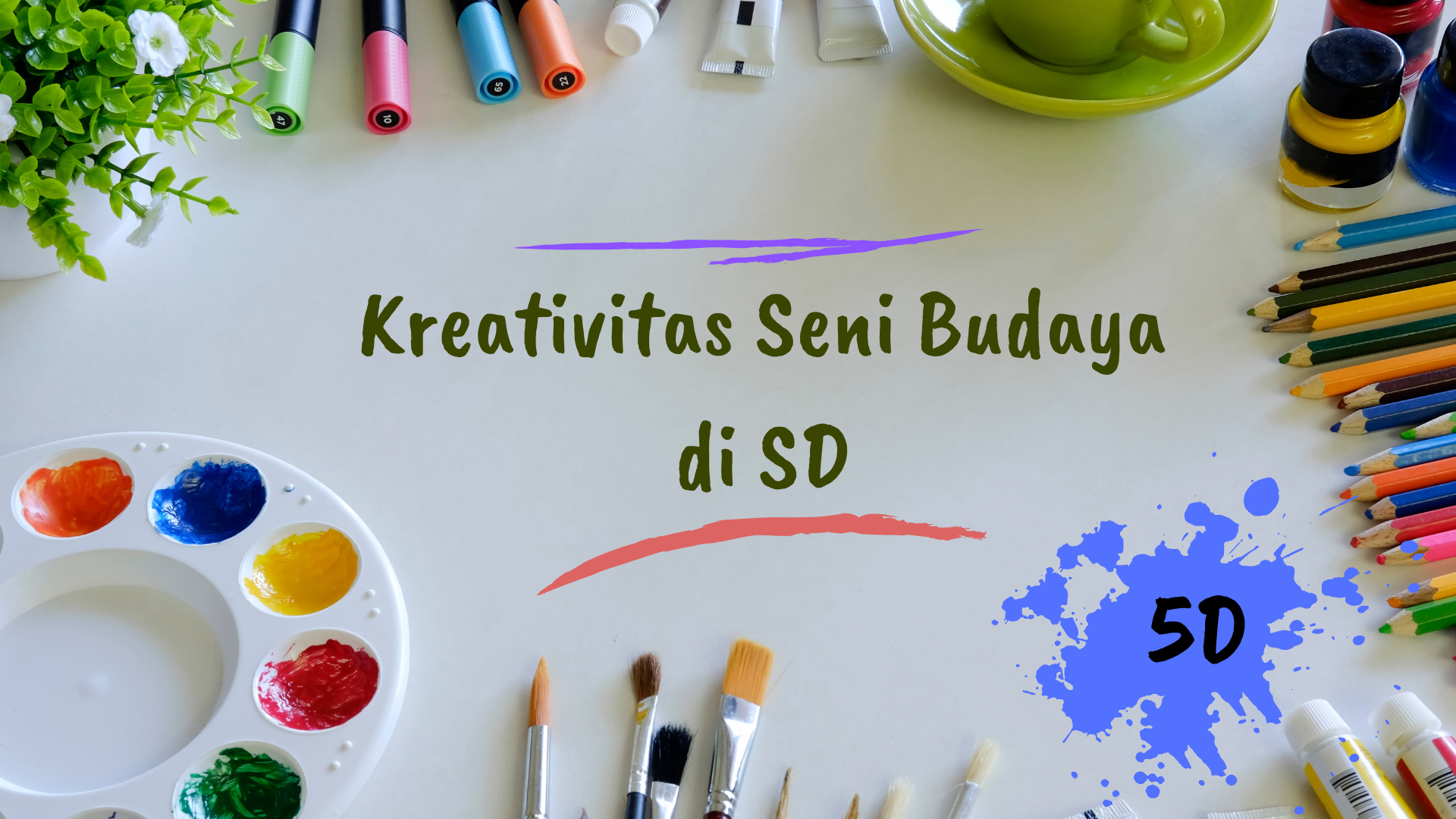 Kreativitas Seni Budaya di SD_5D_PGSD_Ganjil_2023/2024