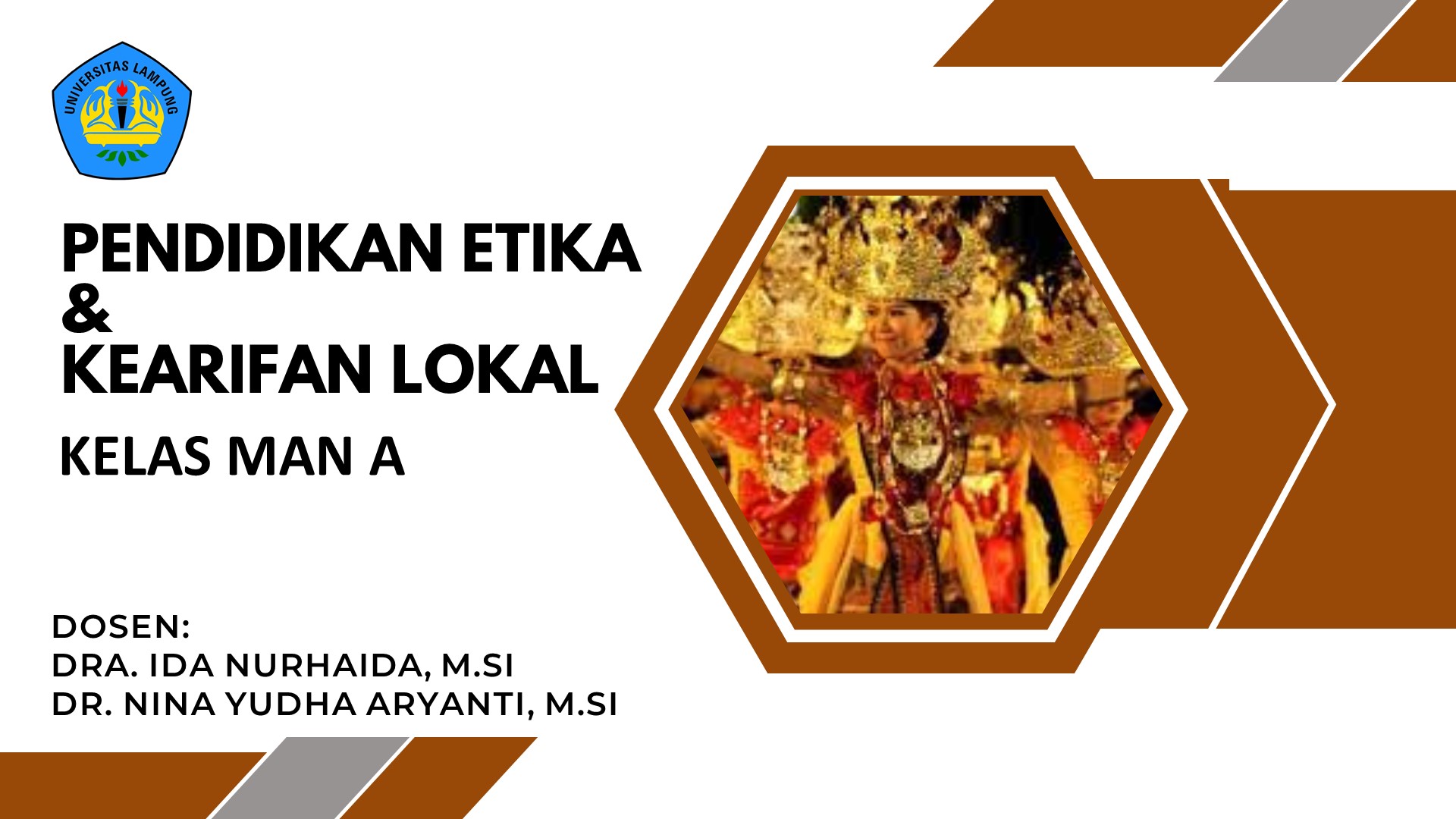 Pendidikan Etika &amp; Kearifan Lokal (Kelas Man A)