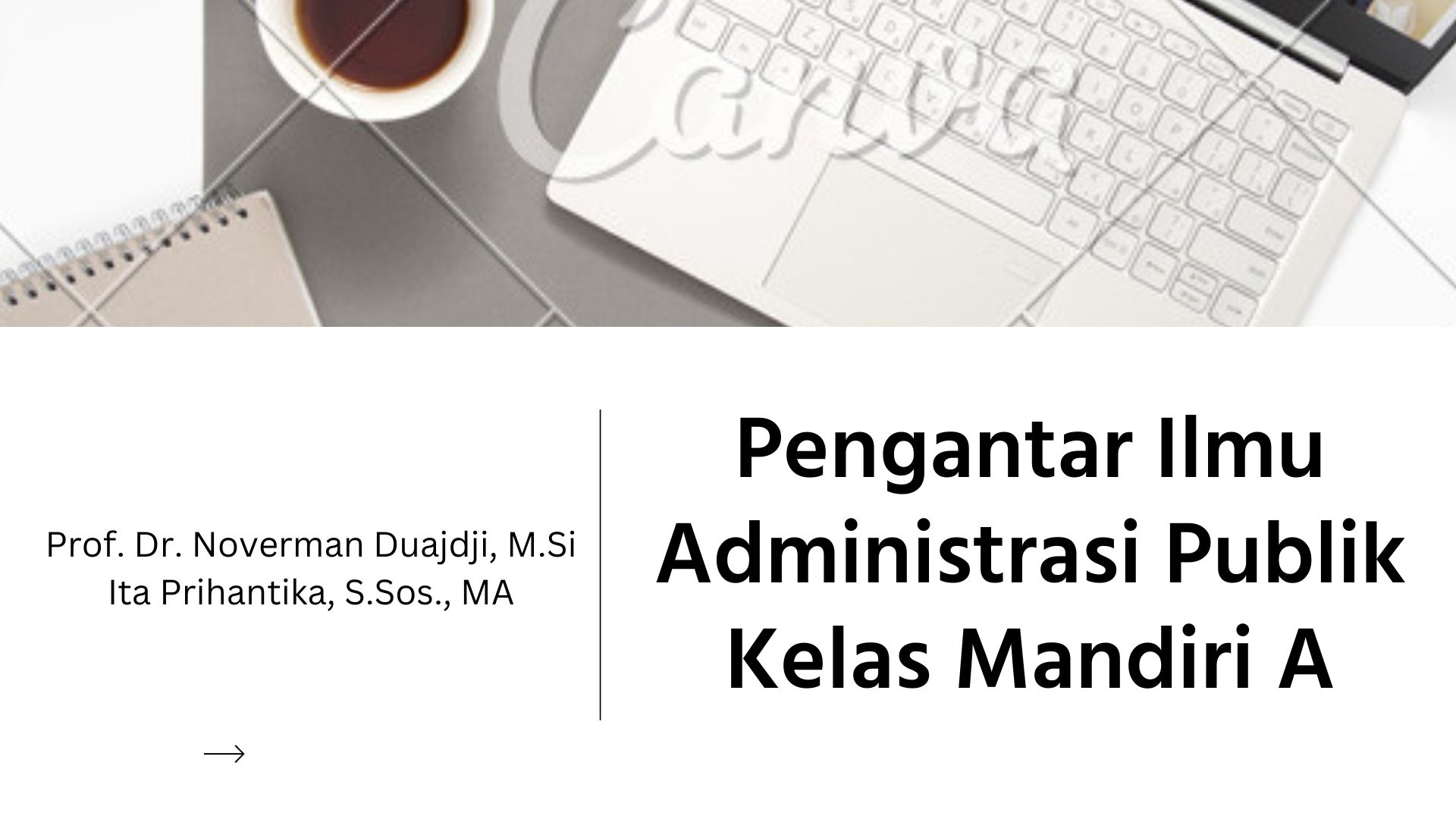 Pengantar Ilmu Administrasi Publik (Mandiri A) 2023