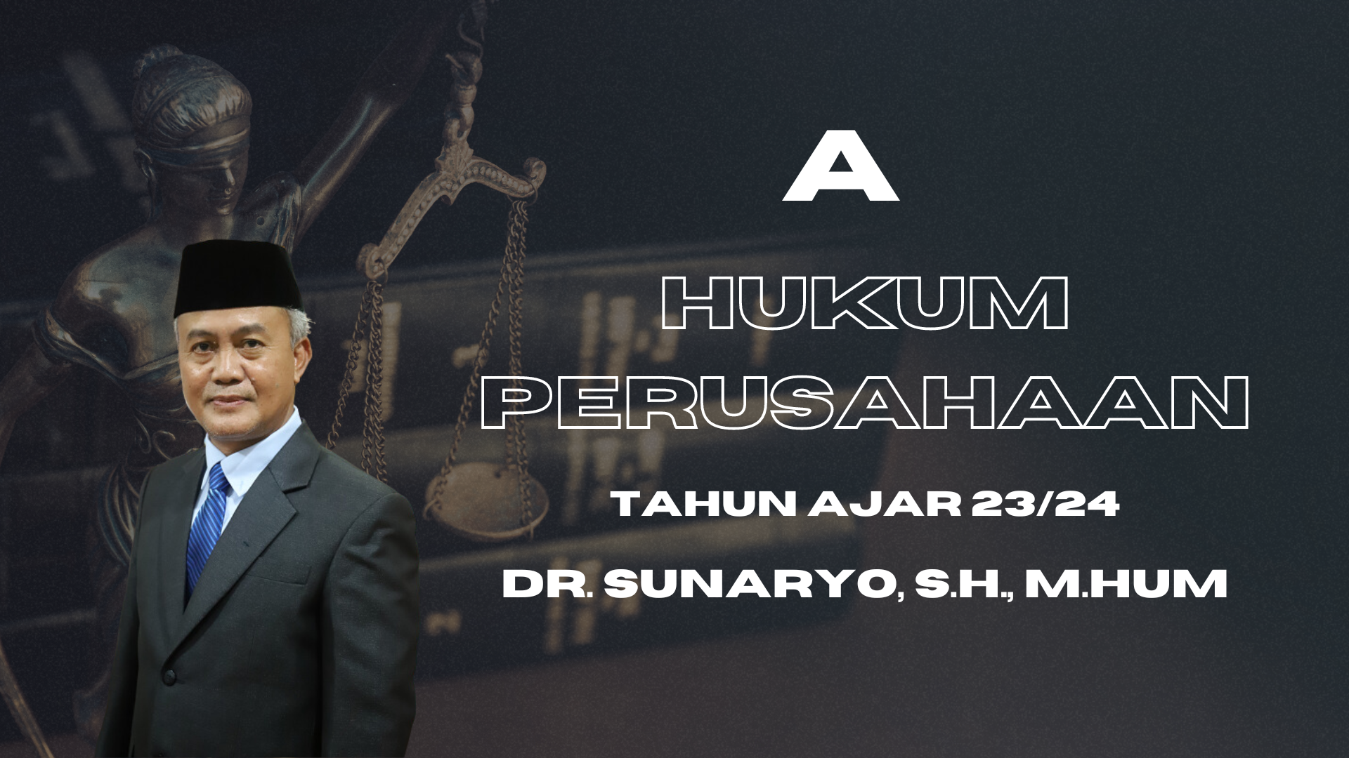 S2_FH_HUKUM PERUSAHAAN_SUNARYO_GANJIL 23/24_A