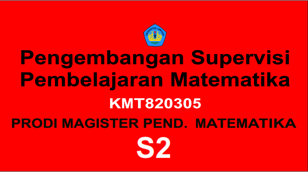 S2 PSPM_Pengembangan Supervisi Pembelajaran Matematika_Ganjil_2023_2024
