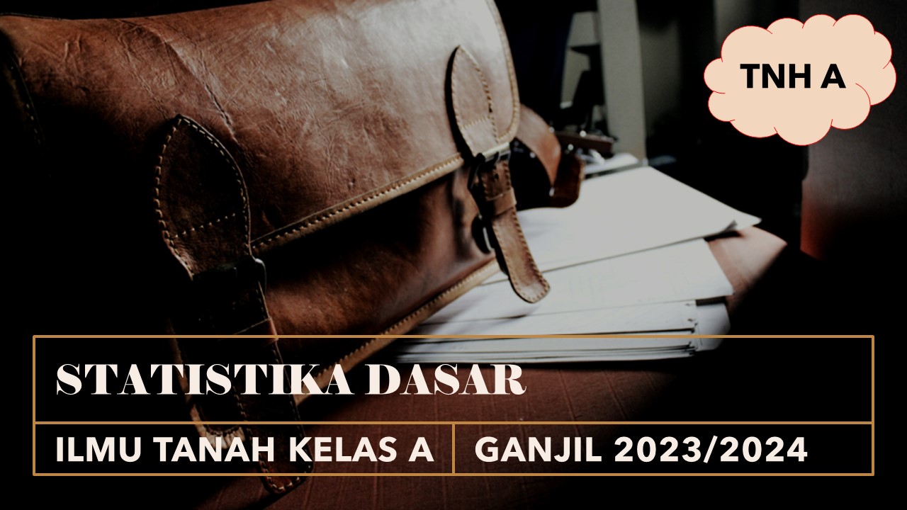 PSIT_STATISTIKA DASAR_KELAS TNH A_GANJIL 2023/2024