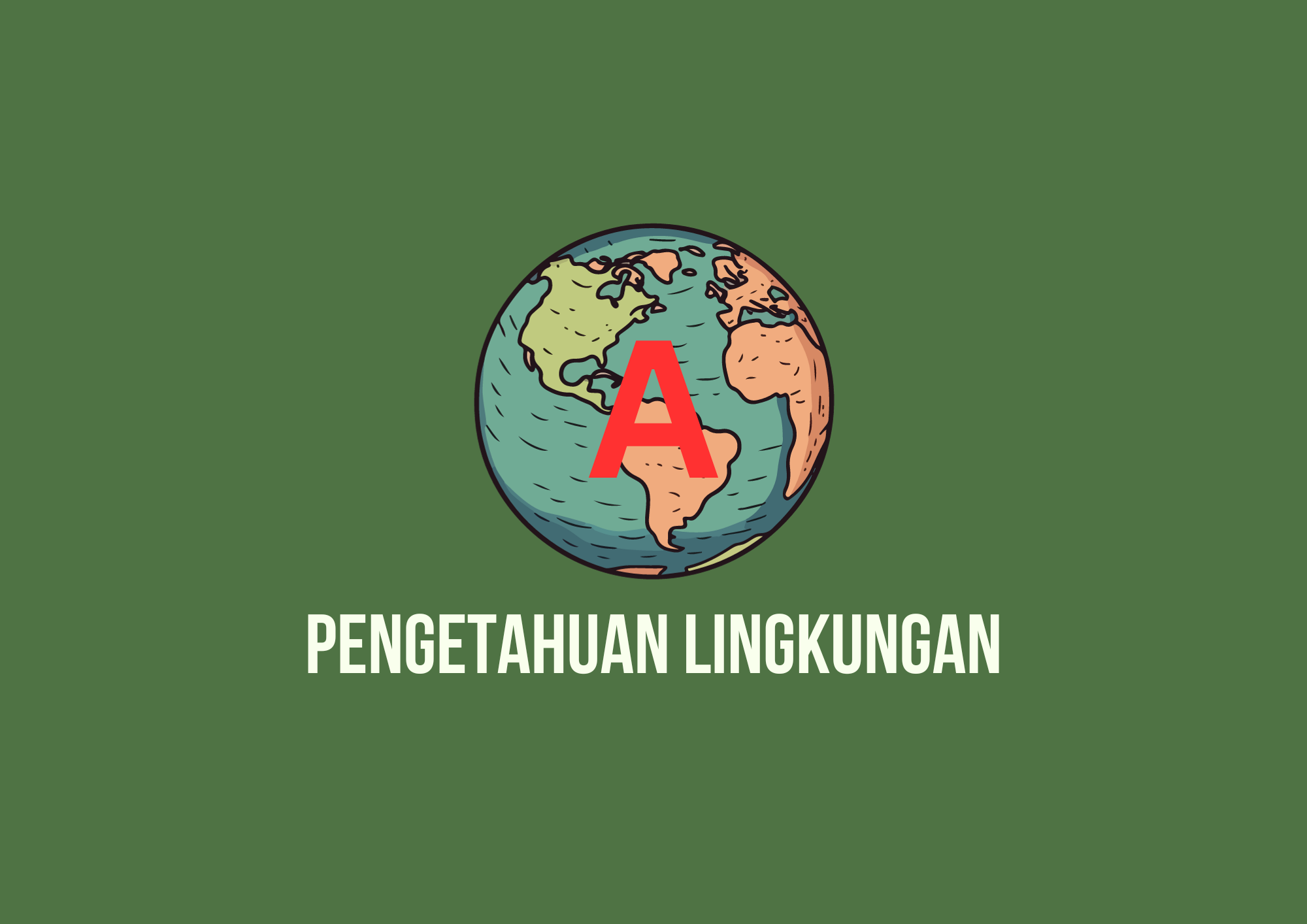 PSTI Pengetahuan Lingkungan A Ganjil 2023/2024