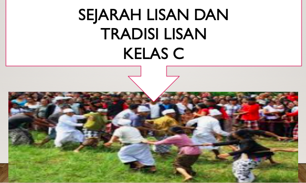 PSPS_Sejarah Lisan Dan Tradisi Lisan_Kelas C_Ganjil_2023/2024