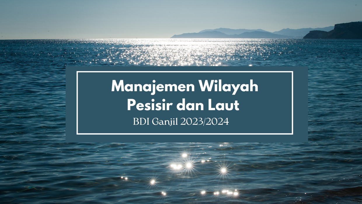 Manajemen Wilayah Pesisir dan Laut-MBKM-BDI Ganjil 2023/2024