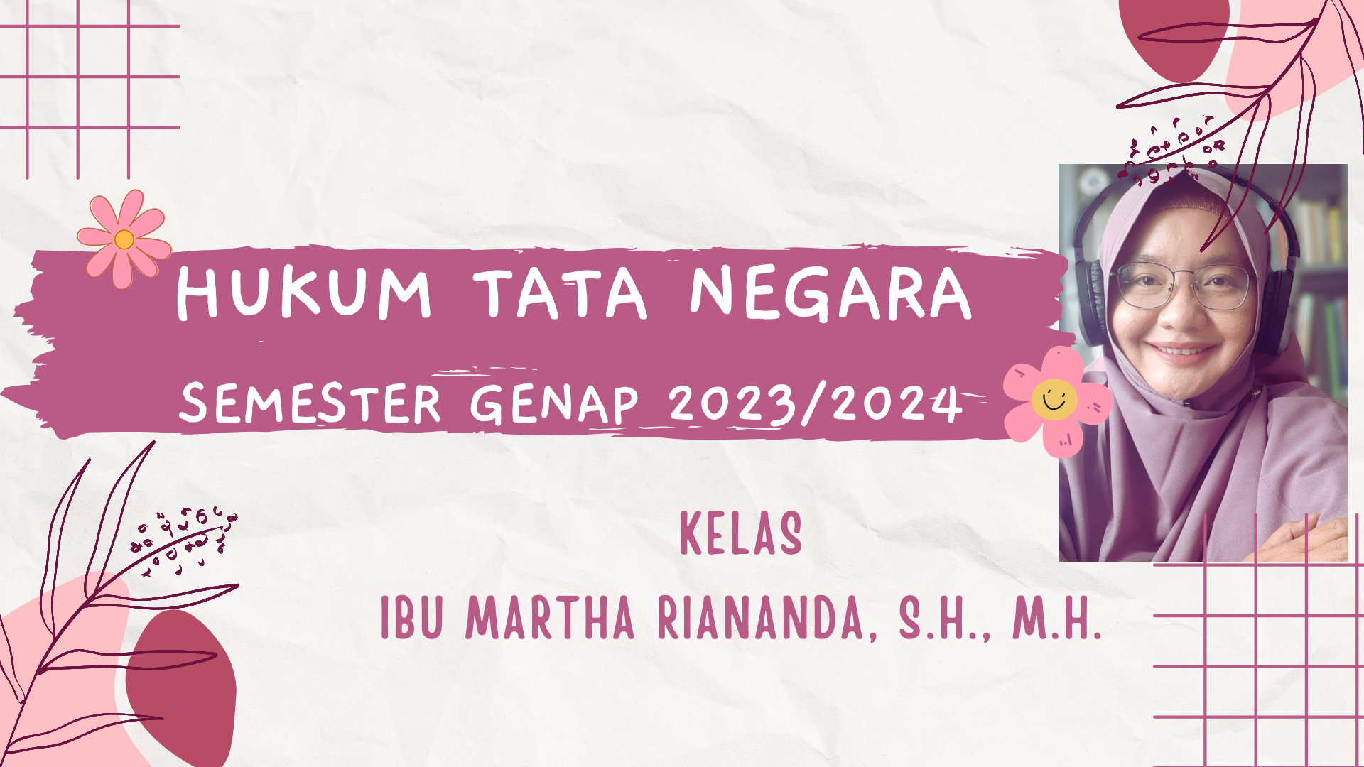  FH S1 ILMU HUKUM- HUKUM TATA NEGARA (HTN) KELAS IBU MARTHA GENAP 2023/2024