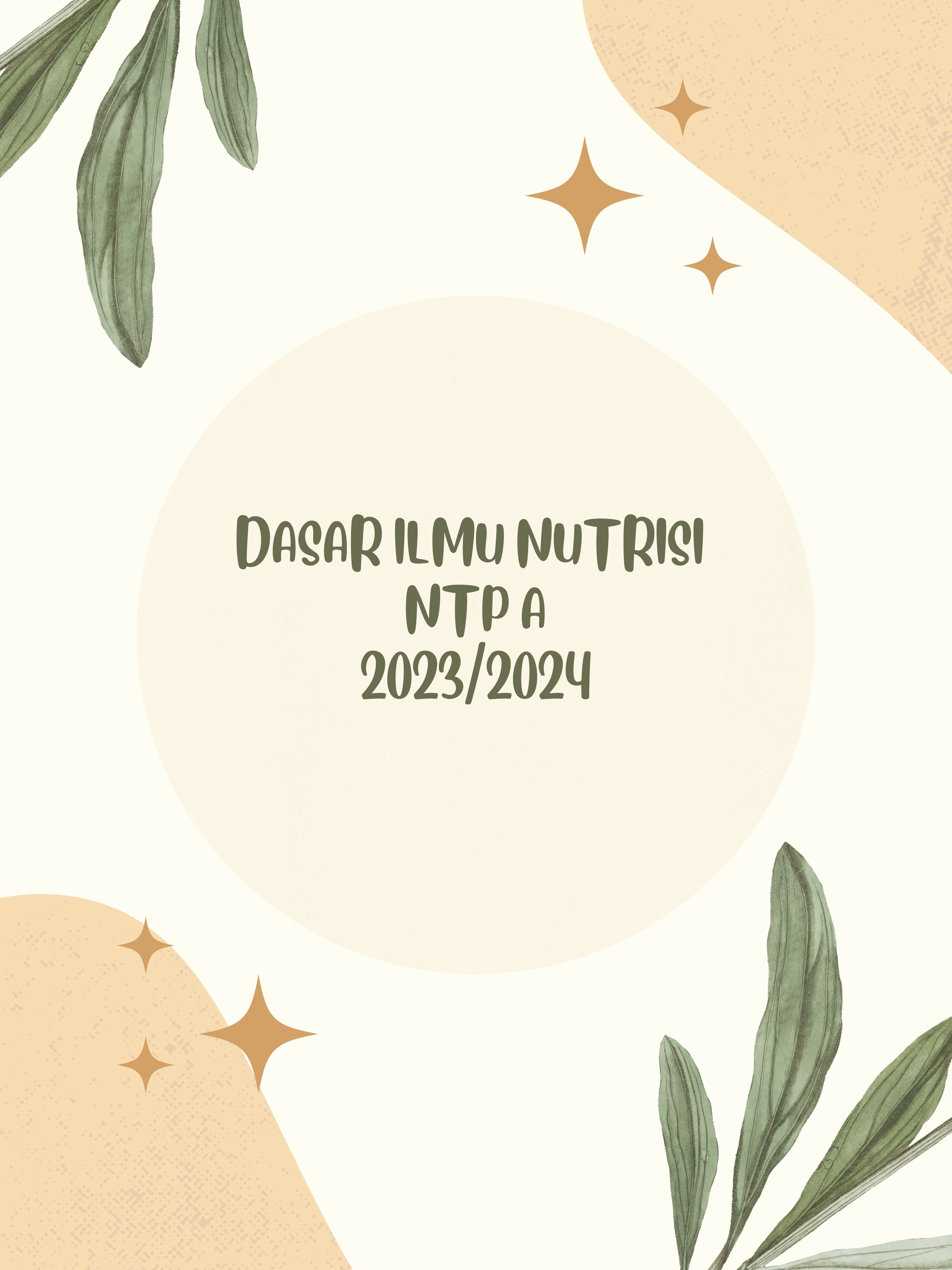 DASAR ILMU NUTRISI NTP A