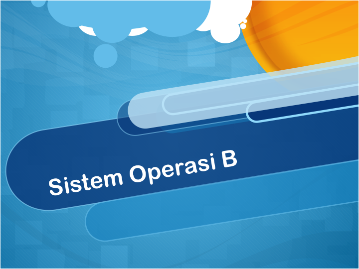 [23/24 Genap][ILKOM] SISTEM OPERASI-B