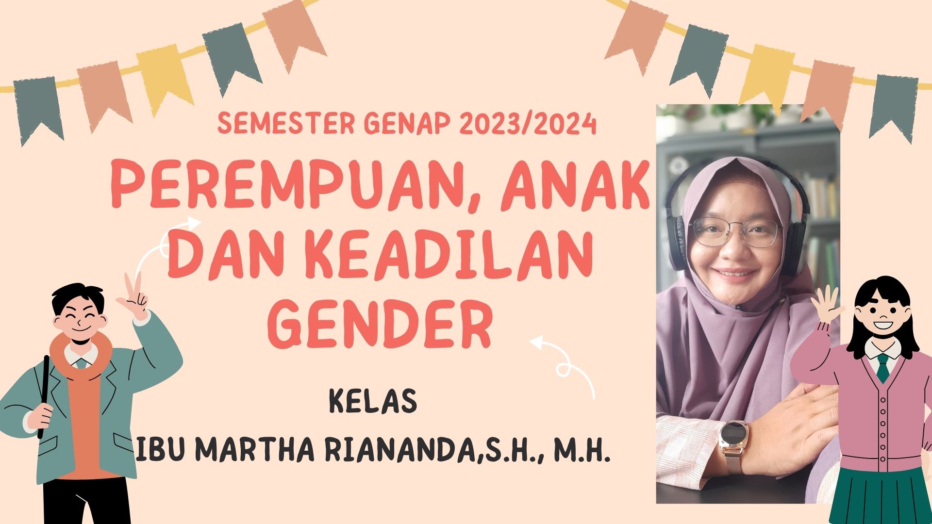  S1 ILMU HUKUM- PEREMPUAN, ANAK DAN KEADILAN GENDER SEMESTER GENAP 2023/2024 MARTHA RIANANDA