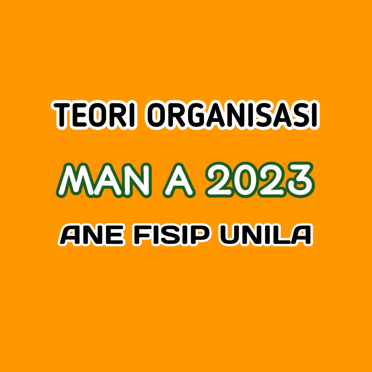 TEORI ORGANISASI MAN A