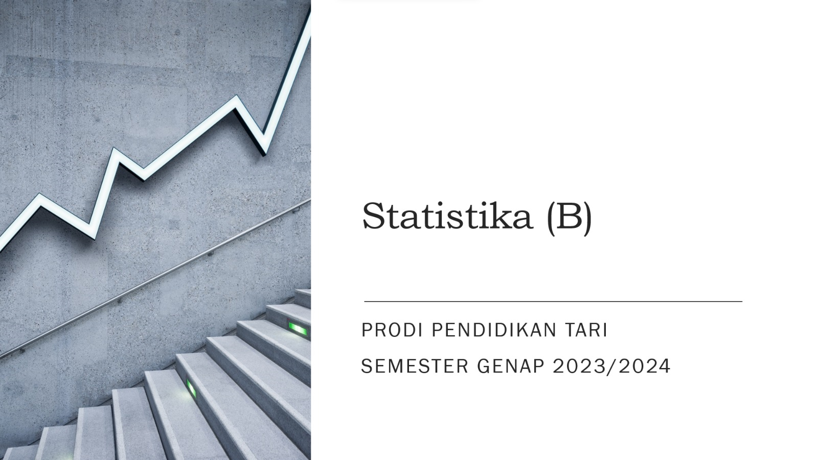 Statistika B Pend. Tari Genap 2023/2024