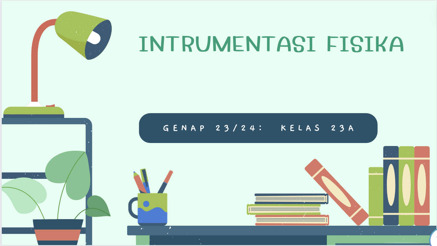 INSTRUMENTASI FISIKA GNP 23/24 KLS 23A 