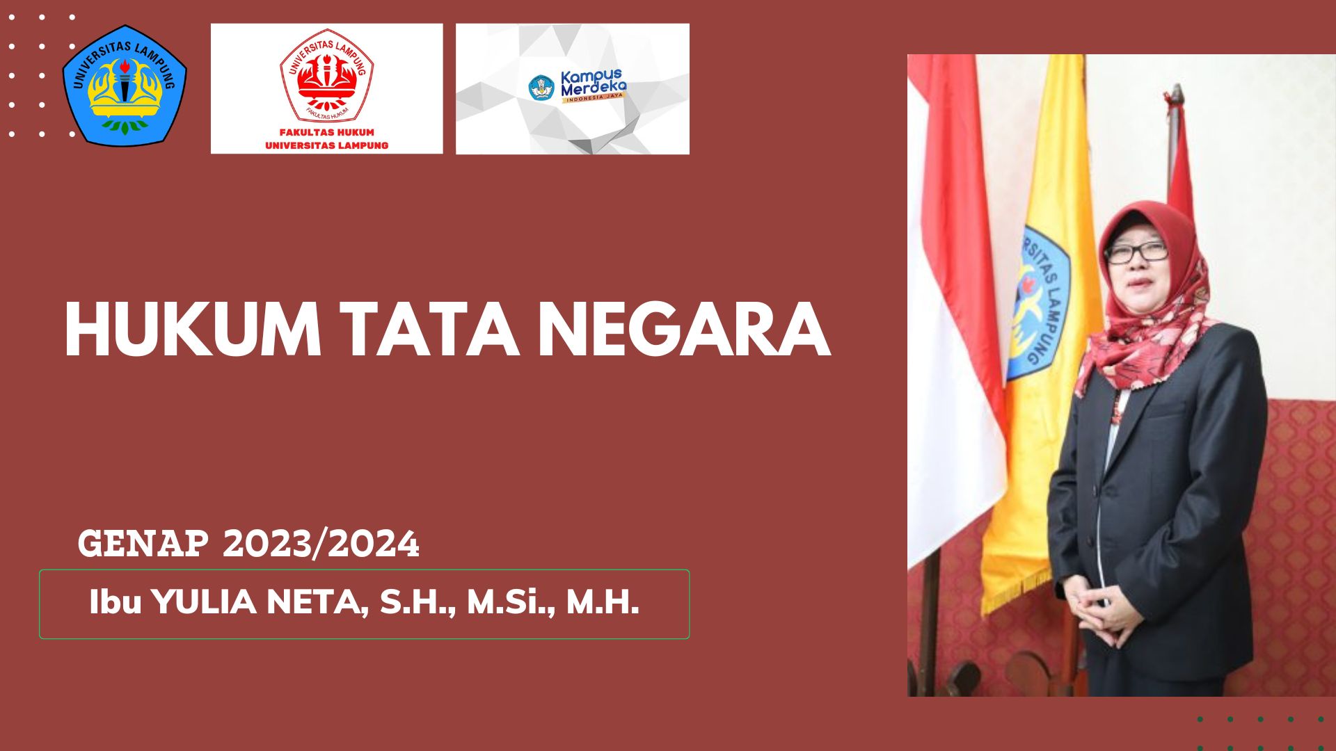FH S1 ILMU HUKUM-HUKUM TATA NEGARA (HTN) KELAS IBU YULIA NETA, S.H., M.Si., M.H. GENAP 2023/2024