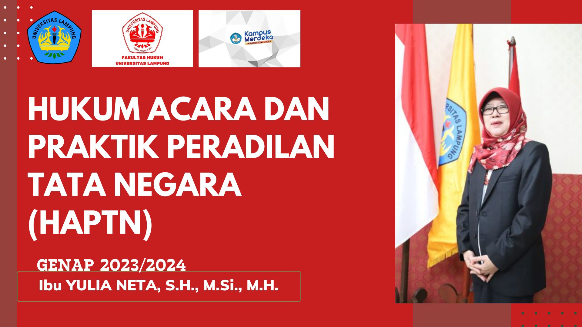 FH_S1 ILMU HUKUM_HUKUM ACARA DAN PRAKTIK PERADILAN TATA NEGARA (HAPTN)_YULIA NETA M. SH., M.Si., MH._GENAP 2023/2024