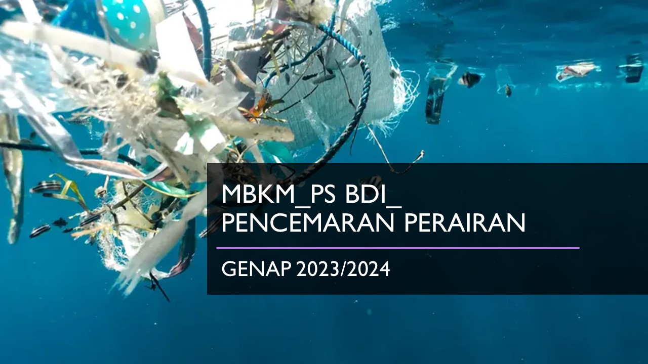 MBKM_BDI_Pencemaran Perairan_Genap 23/24