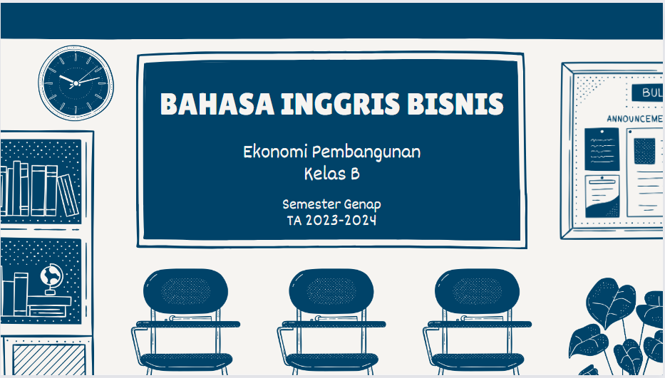 Bahasa Inggris Bisnis EP Kelas B