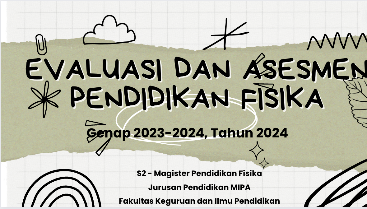 EVALUASI DAN ASESMEN PENDIDIKAN FISIKA -MPF 2024