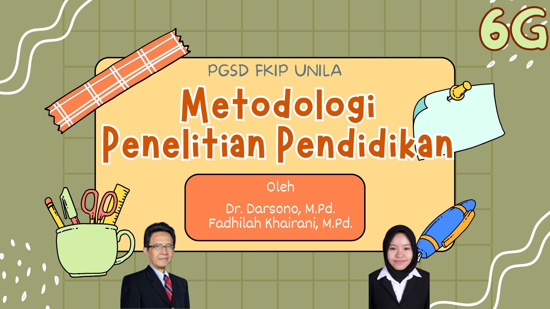 PGSD_METODOLOGI PENELITIAN PENDIDIKAN_KELAS 6G_GENAP_2023/2024