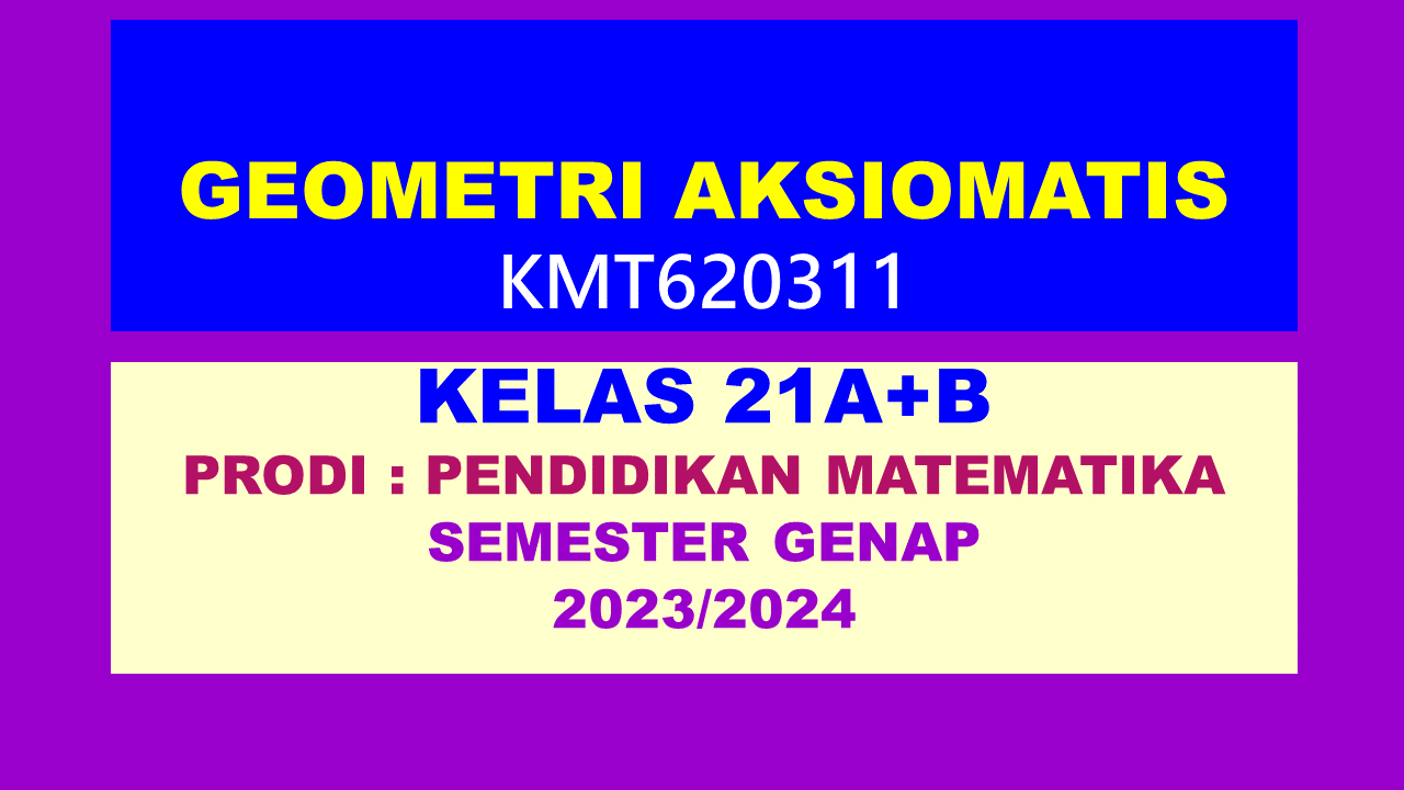 PSPM_Geometri Aksiomatis_21A+B_GENAP_2023/2024