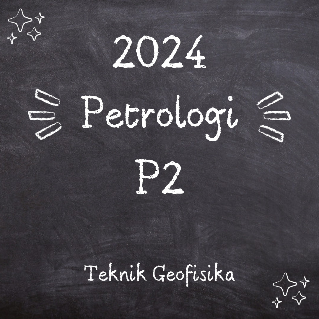 Petrologi P2 (2024)