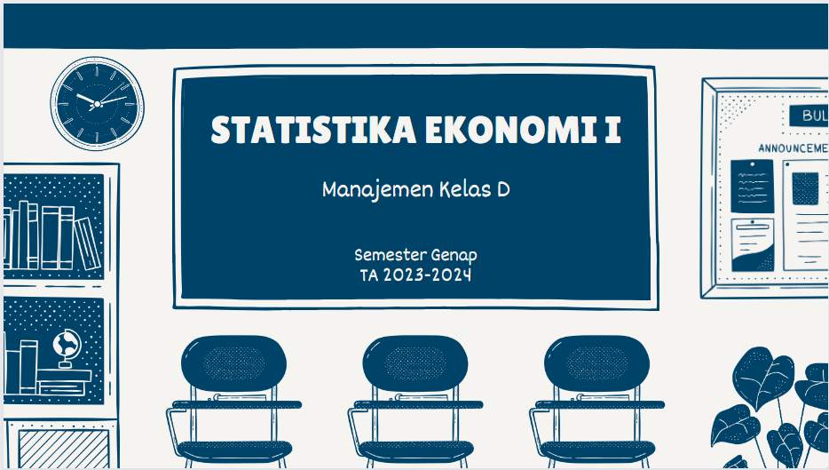 Statistika Ekonomi MNJ Kelas D