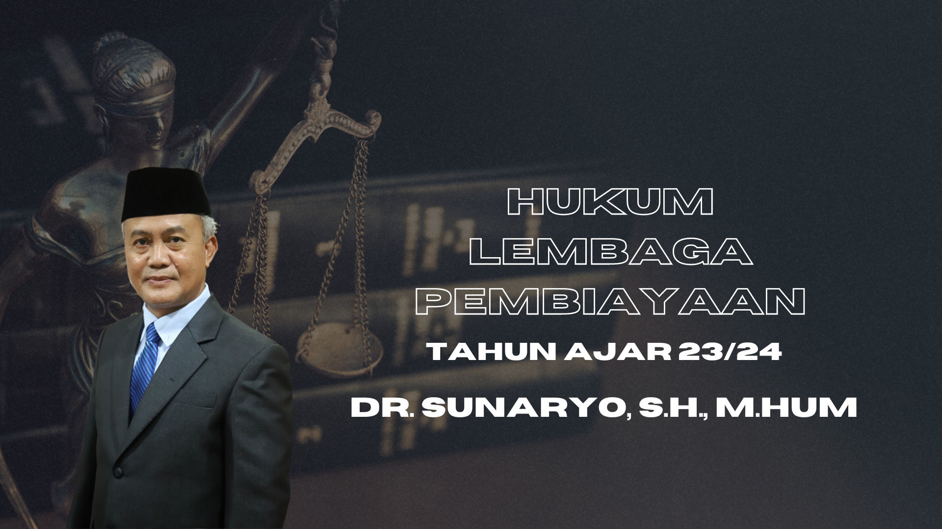 FH_S1_Hukum Lembaga Pembiayaan_Sunaryo_23/24