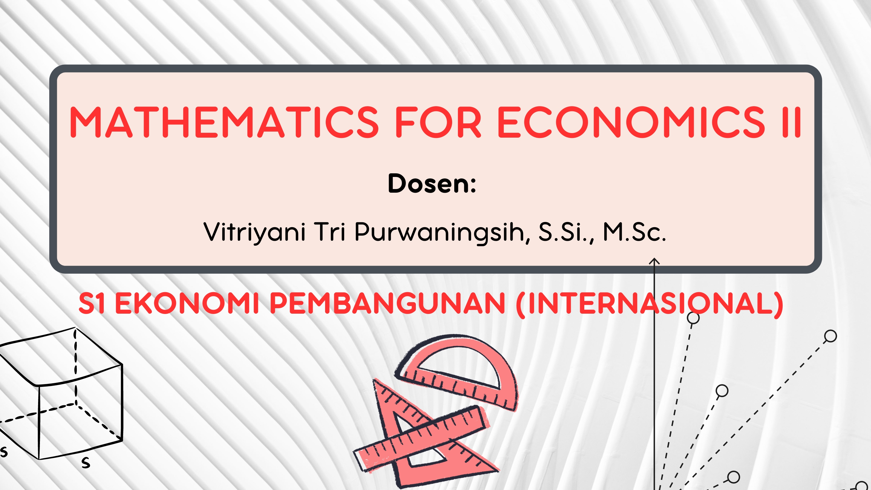 MATHEMATICS FOR ECONOMICS II