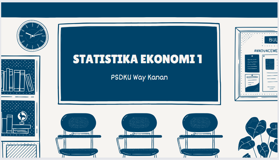 Statistika Ekonomi I PSDKU Way Kanan
