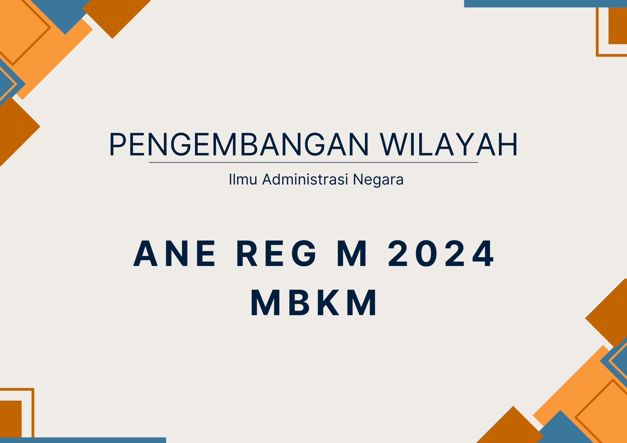 ANE Pengembangan Wilayah Reg M 2024 MBKM