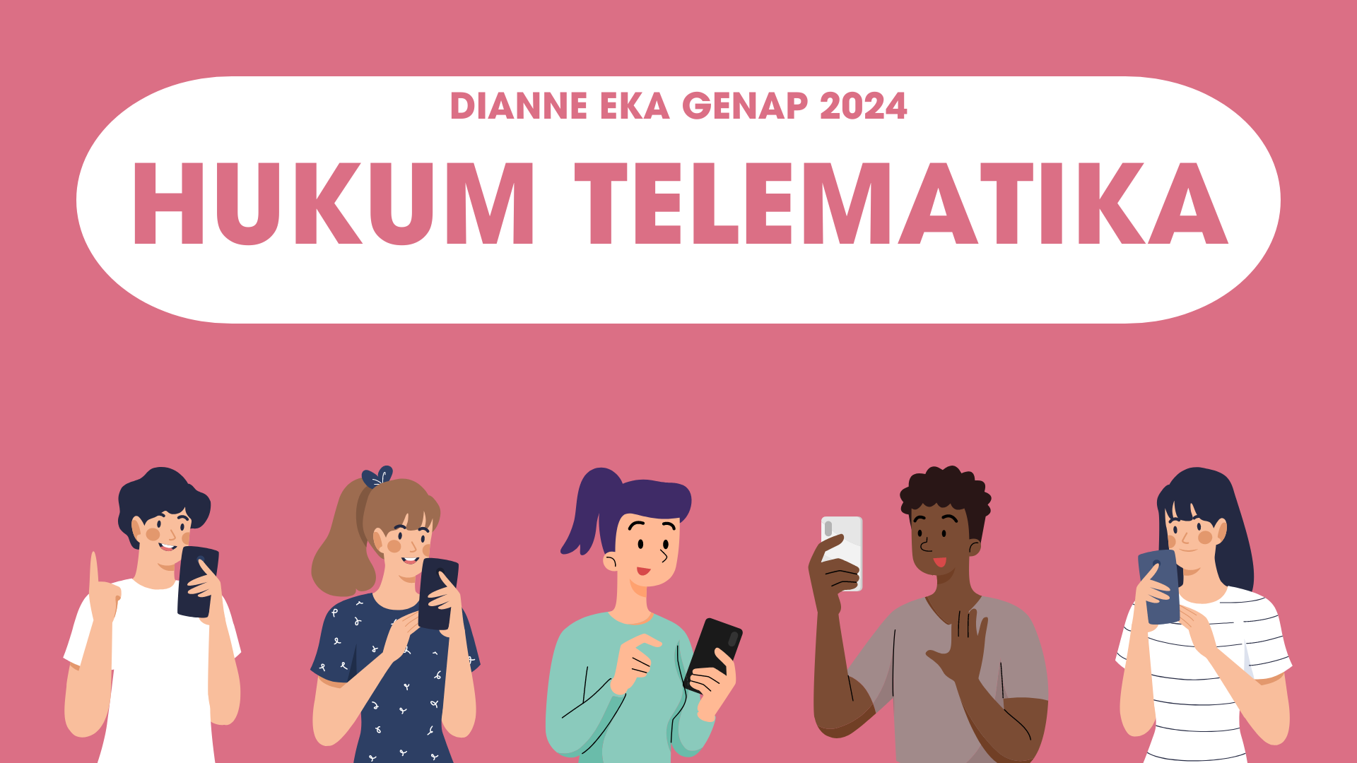 S1_HUKUM TELEMATIKA_DIANNE EKA_GENAP24