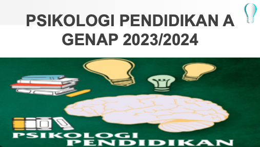 PSPS_Psikologi Pendidikan_Kelas A_Genap_2023/2024