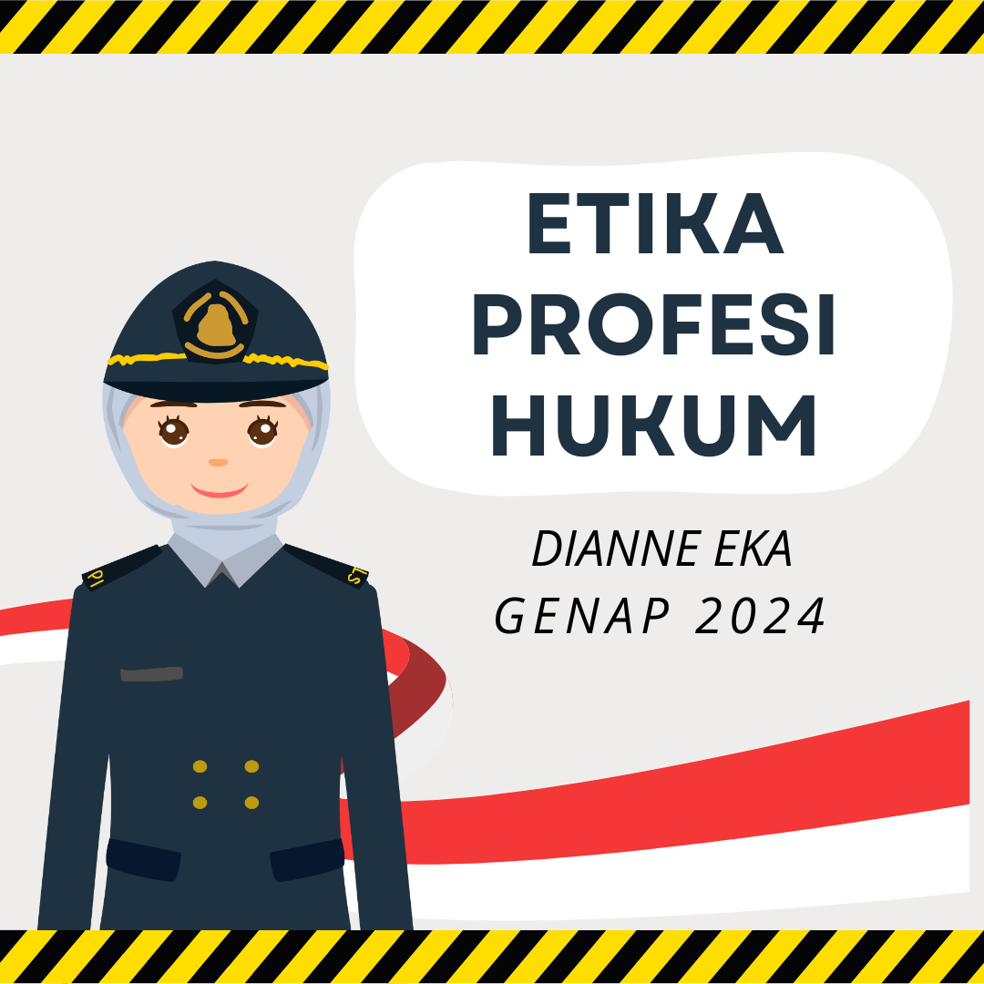 S1_ETIKA PROFESI HUKUM_DIANNE EKA_GENAP24