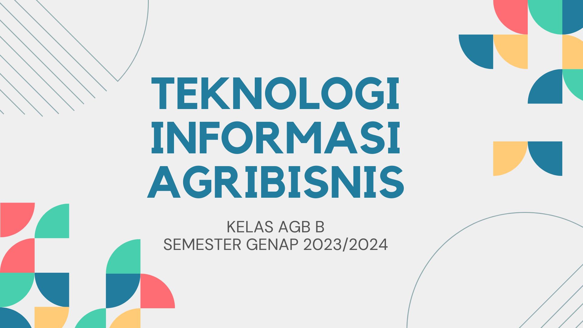 PS AGB MK TEKNOLOGI INFORMASI AGRIBISNIS KELAS AGB B GENAP 2023/2024