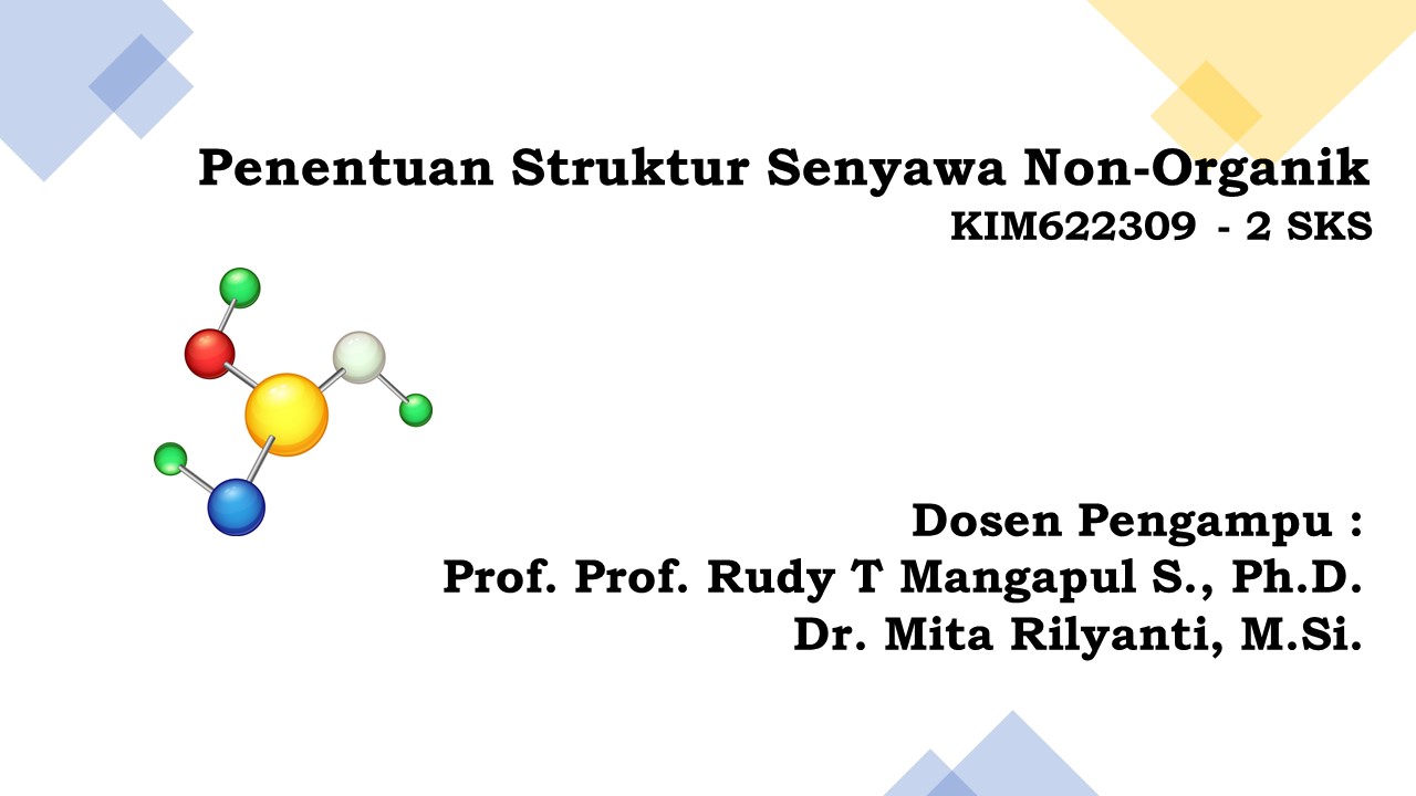 S1-Kimia_Penentuan Struktur Senyawa Non Organik _Genap 2023/2024