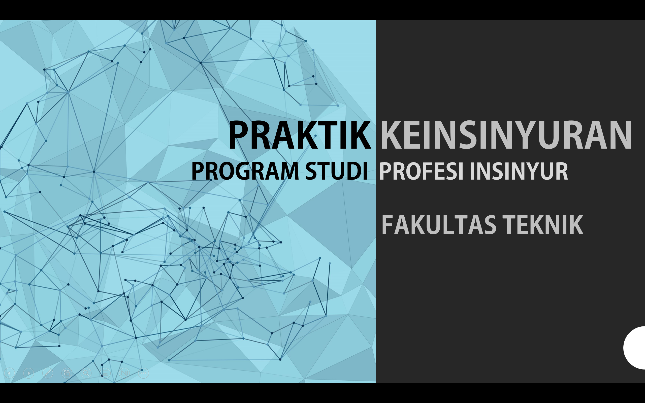 PRAKTIK KEINSINYURAN