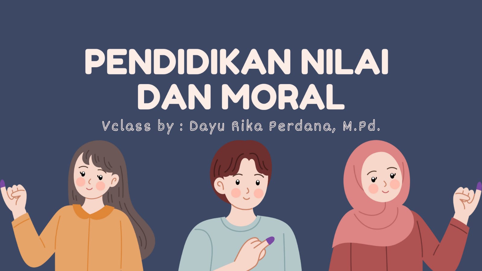 Pendidikan Nilai &amp; Moral T.A Ganjil 2024/2025