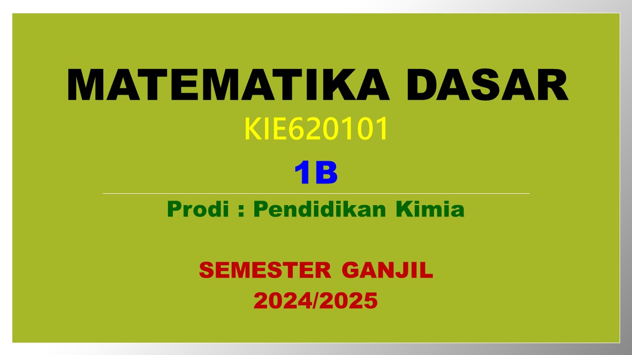 PS Pend Kimia_Matematika Dasar 1B_Ganjil_2024/2025