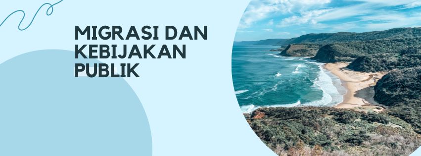 Migrasi dan Kebijakan Publik 